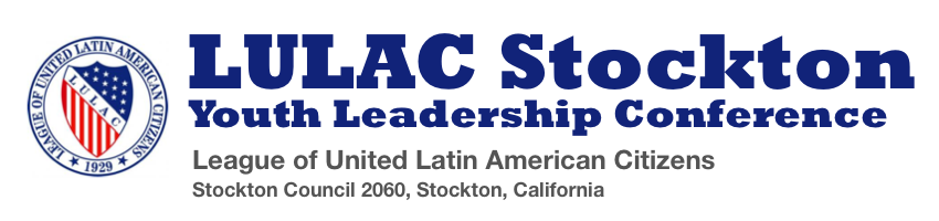 Stockton LULAC Youth Leadership Conference
